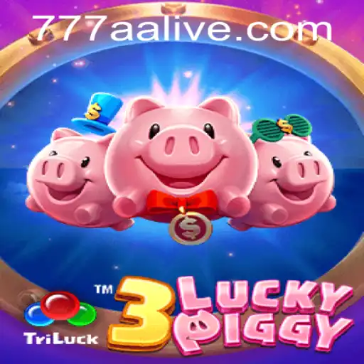 Discover the Thrills of 3LUCKYPIGGY with 777aa PH Login