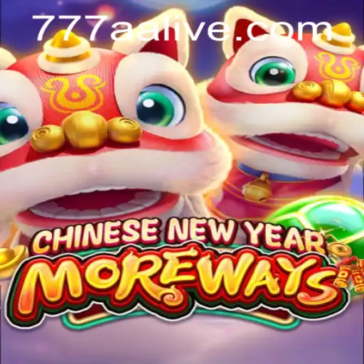 Discover CHINESENEWYEARMOREWAYS: A Unique Gaming Experience with 777aa PH Login