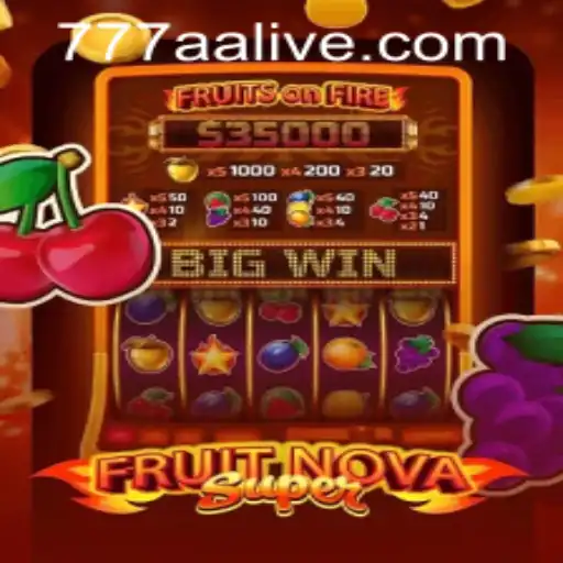 Exploring the Exciting World of FruitNovaSuper and 777aa PH Login
